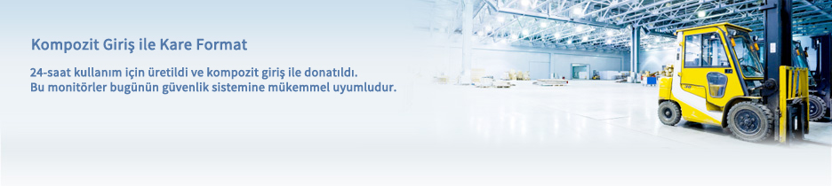 Square Format with Composite Input. Built for 24-hour use and equipped with a composite input, these monitors are a perfect fit for today's security systems.