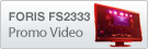 FORIS FS2333 Promo Video